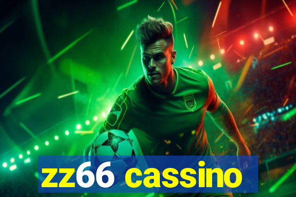 zz66 cassino